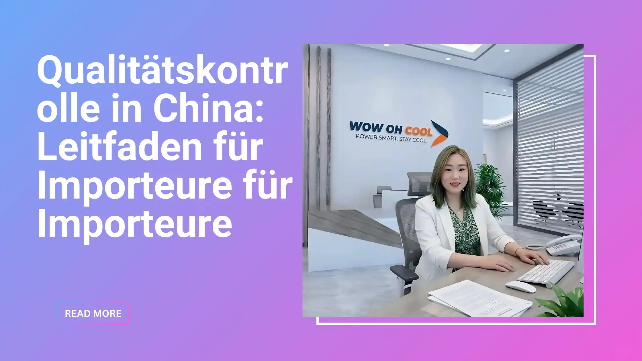 Qualitätskontrolle in China Leitfaden — IQC, IPQC, FQC, OQC und CE-Zertifizierung | WOWOHCOOL