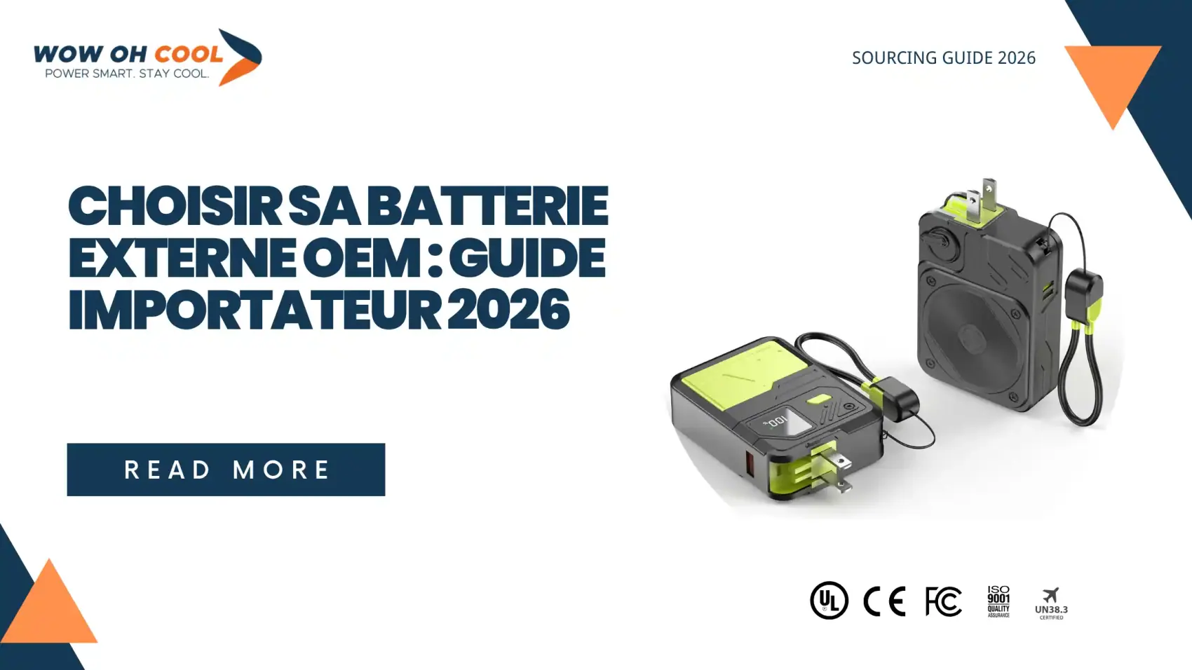 Choisir sa batterie externe OEM : comparatif de capacités mAh et cellules Grade A pour importateur, usine WOWOHCOOL Shenzhen ISO 9001