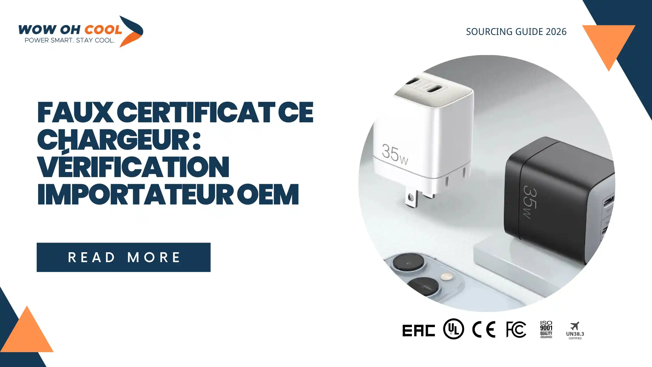 Vérifier les certificats CE/FCC/UL d'un chargeur OEM : contrôle documentaire pour importateurs